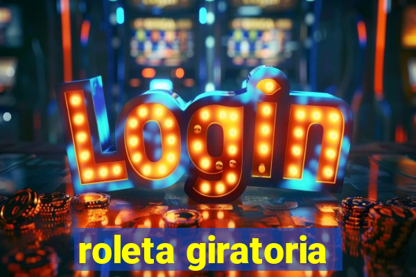 roleta giratoria