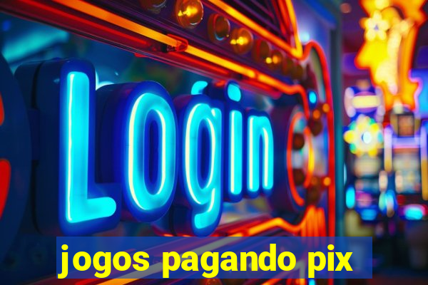 jogos pagando pix