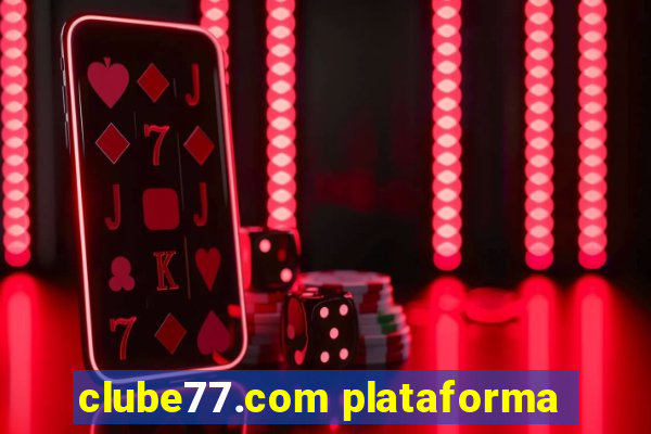 clube77.com plataforma