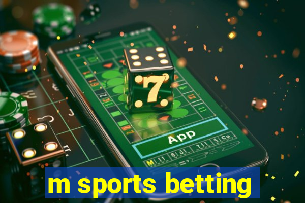 m sports betting