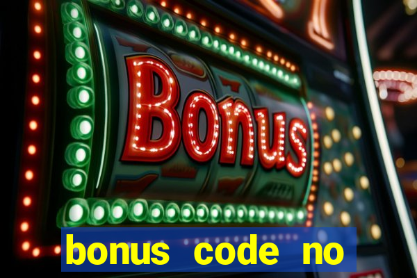 bonus code no deposit casino