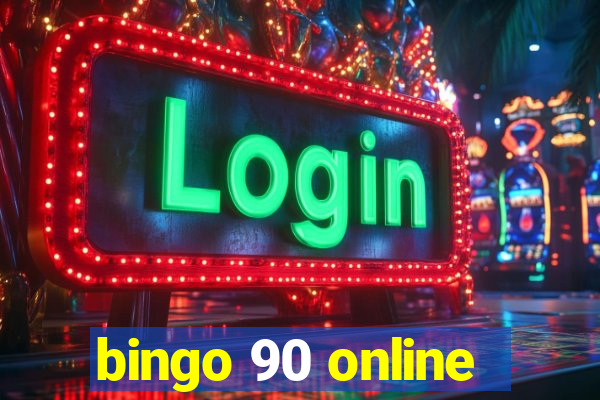 bingo 90 online