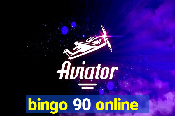 bingo 90 online