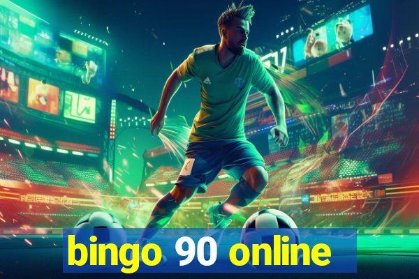 bingo 90 online