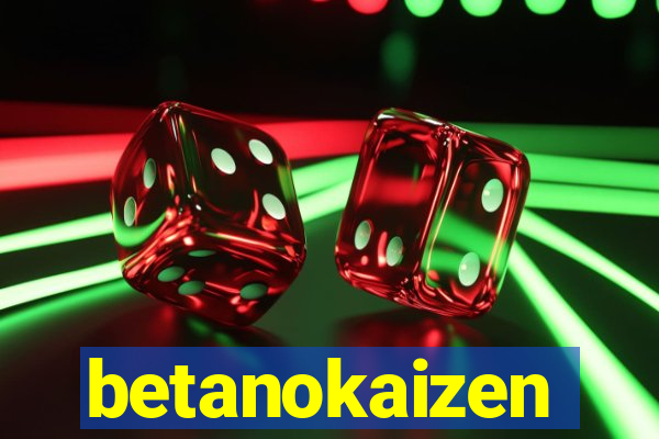 betanokaizen