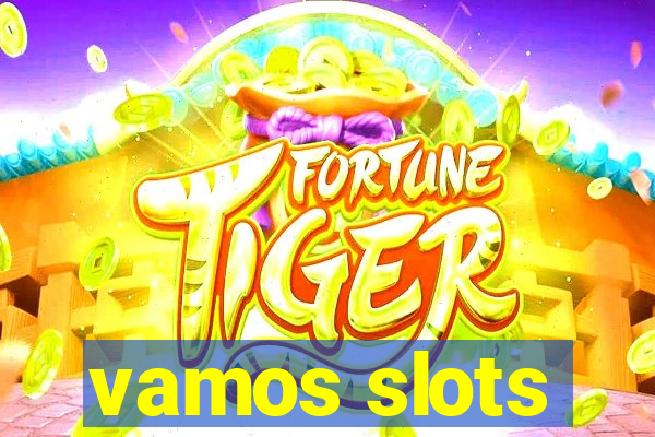 vamos slots