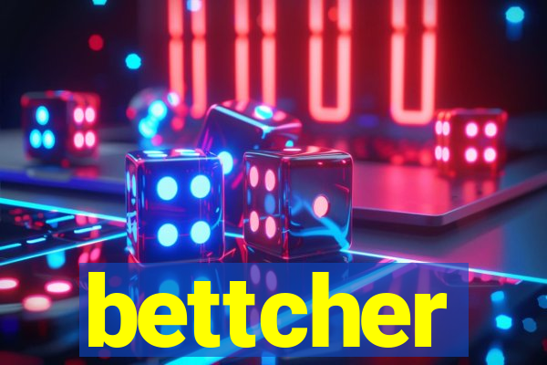 bettcher