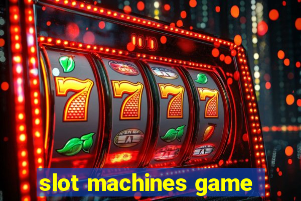 slot machines game