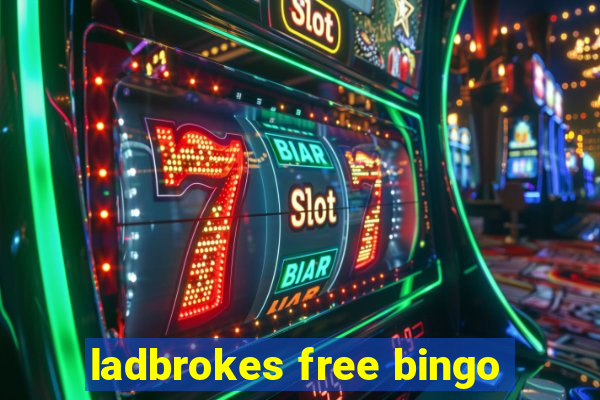 ladbrokes free bingo