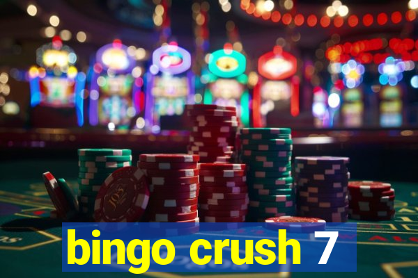 bingo crush 7