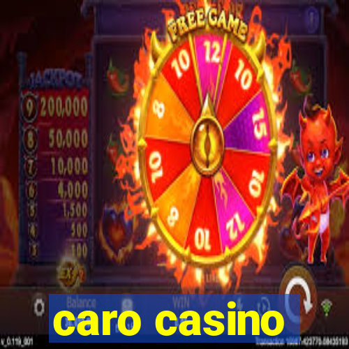 caro casino