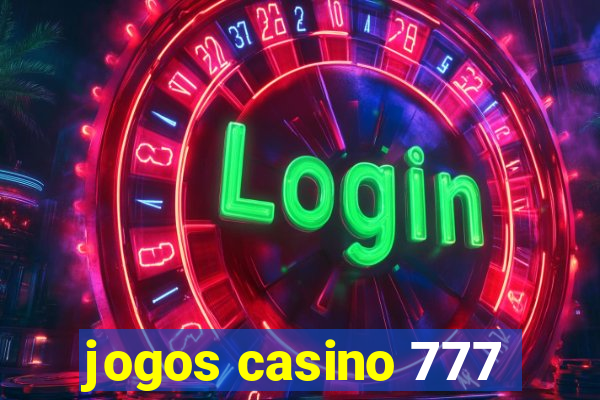 jogos casino 777