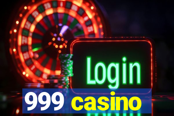 999 casino