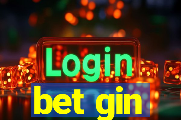 bet gin