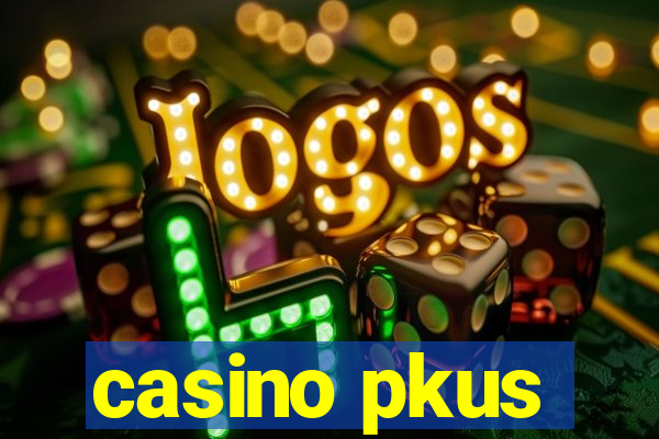 casino pkus