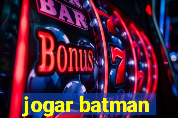 jogar batman