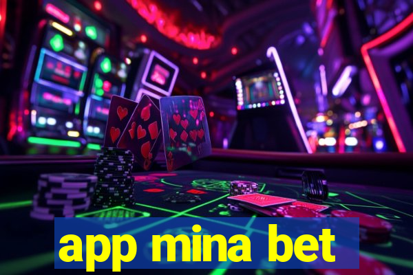 app mina bet