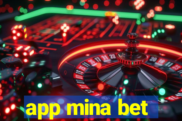 app mina bet