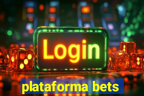 plataforma bets