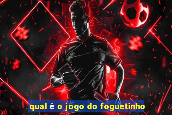 qual é o jogo do foguetinho