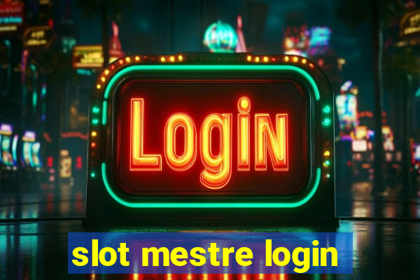 slot mestre login