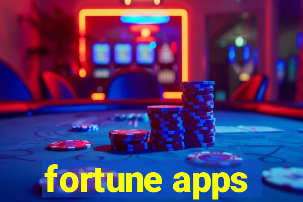 fortune apps