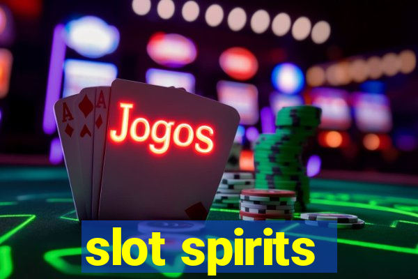 slot spirits