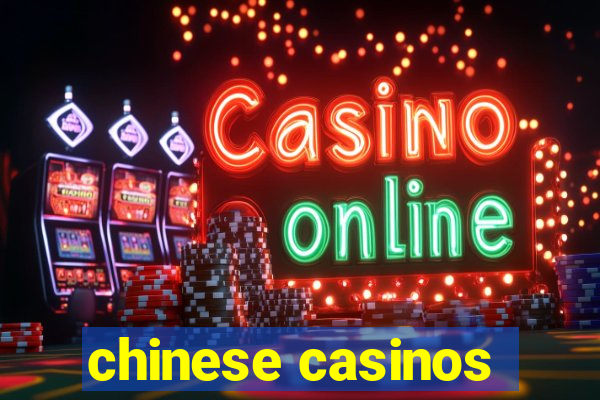 chinese casinos