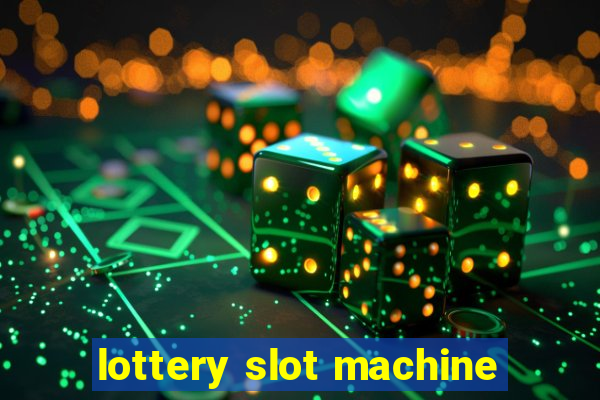 lottery slot machine