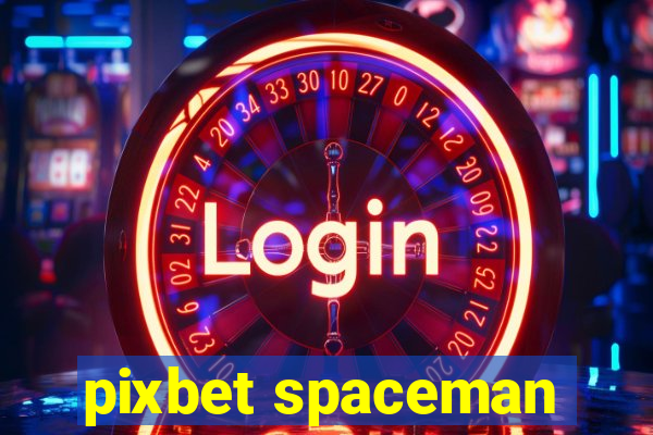 pixbet spaceman