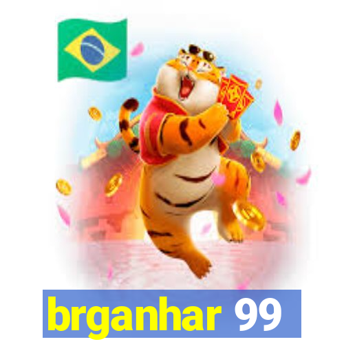 brganhar 99