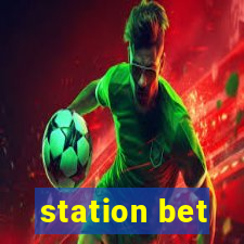 station bet