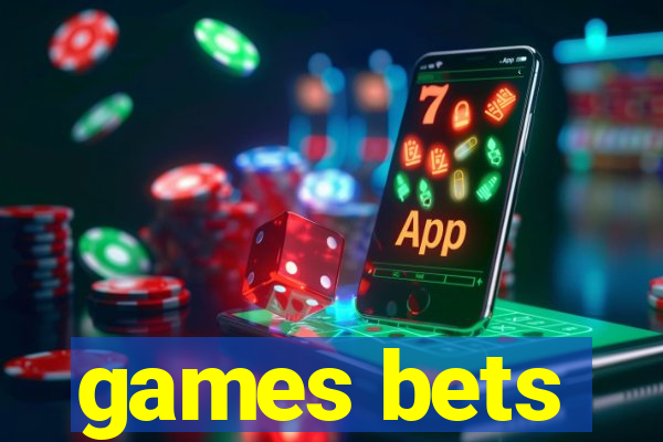 games bets