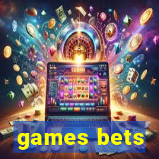 games bets