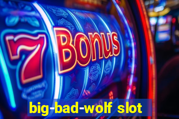 big-bad-wolf slot