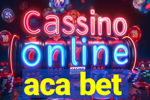 aca bet