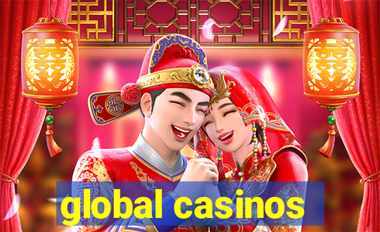 global casinos