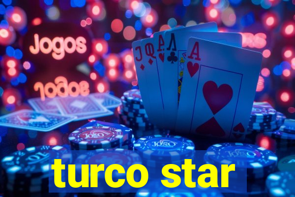 turco star