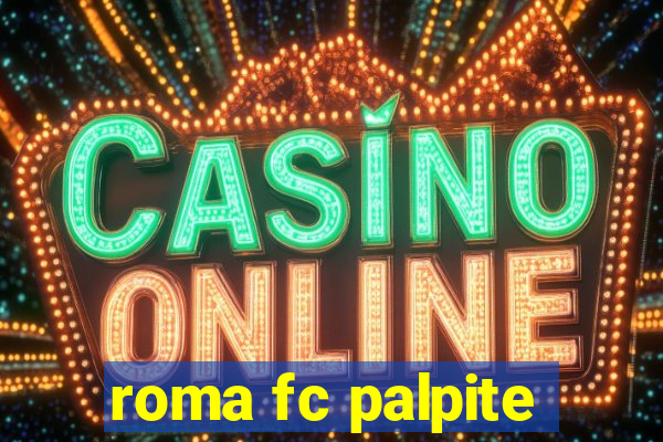 roma fc palpite