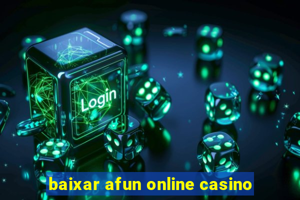 baixar afun online casino