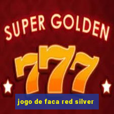 jogo de faca red silver