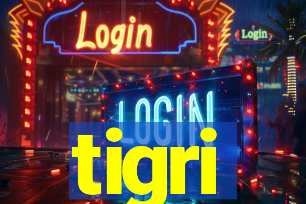 tigri