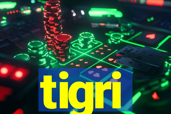 tigri