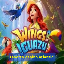 resorts casino atlantic