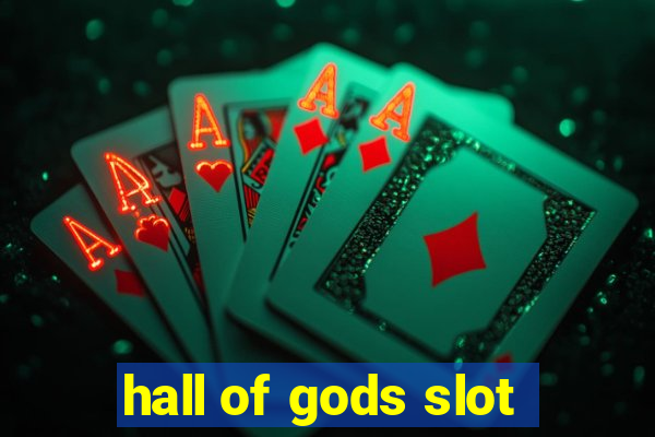 hall of gods slot