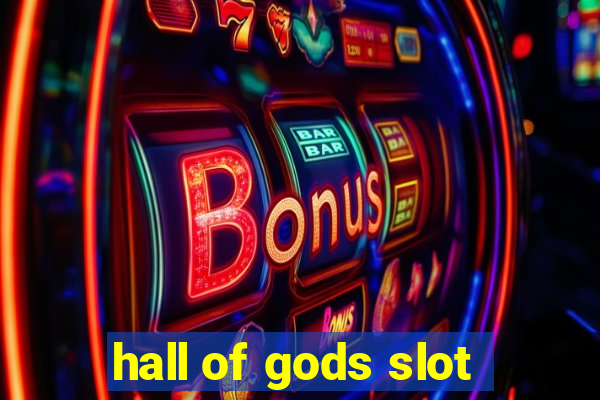 hall of gods slot