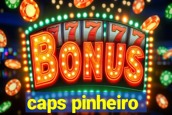 caps pinheiro