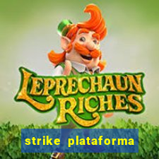 strike plataforma de jogos