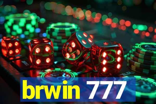 brwin 777