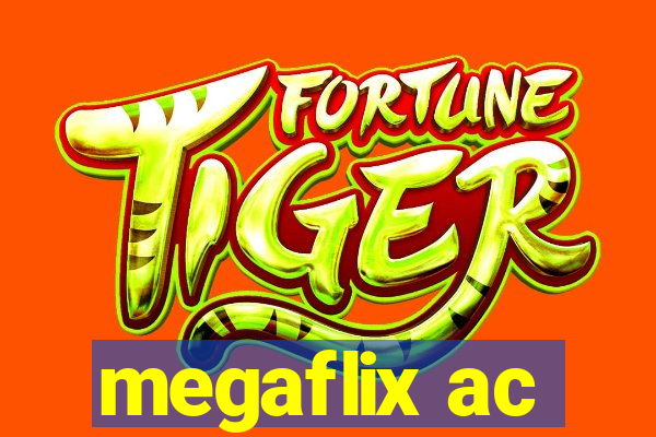 megaflix ac